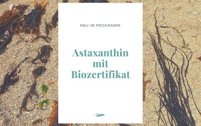 Astaxanthin – jetzt auch in Bioqualität